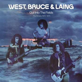 Album West, Bruce & Laing: Out In The Fields - The Albums 1972-1974