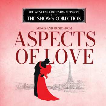 Album West End Orchestra & Singers: Performing Songs & Music From Aspects Of Love
