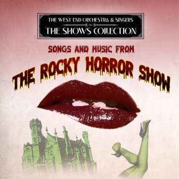 CD The West End Orchestra: Songs And Music From The Rocky Horror Show