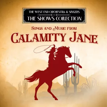 Songs & Music From Calamity Jane