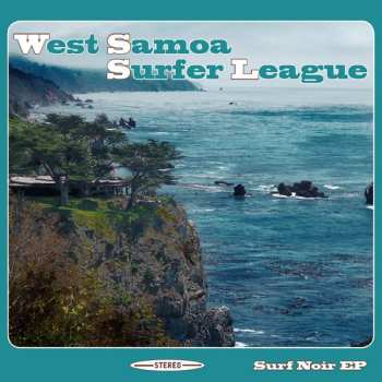 Album West Samoa Surfer League: Surf Noir EP