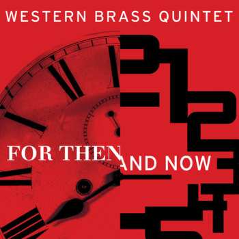 Album Western Brass Quintet: For Then & Now