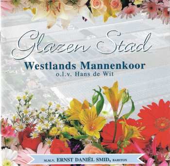 Album Westlands Mannenkoor: Glazen Stad