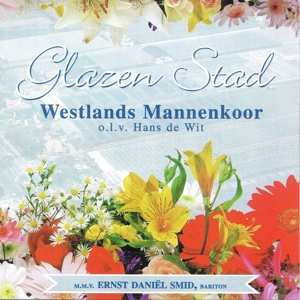 CD Westlands Mannenkoor: Glazen Stad
