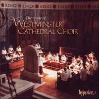 Album Westminster Cathedral Choir: The Music Of Westminster Cathedral Choir