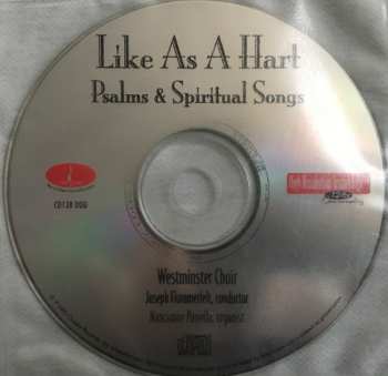CD Westminster Choir: Like As A Hart - Psalms & Spiritual Songs