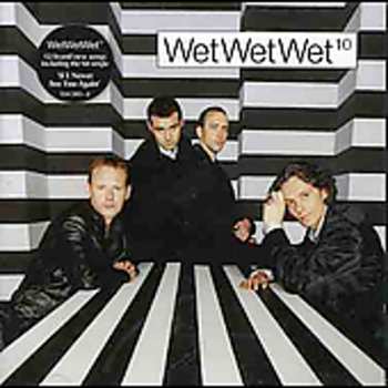 CD Wet Wet Wet: 10