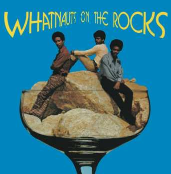 LP The Whatnauts: Whatnauts On The Rocks