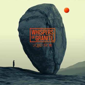 CD Whispers Of Granite: Liquid Stone