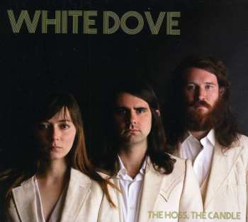 CD White Dove: Hoss The Candle