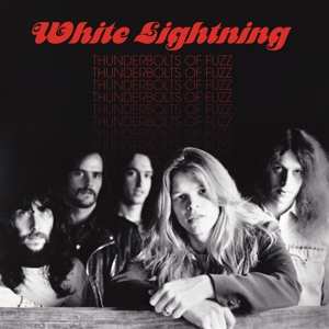 CD White Lightning: Thunderbolts of Fuzz