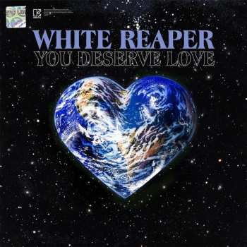 LP White Reaper: You Deserve Love