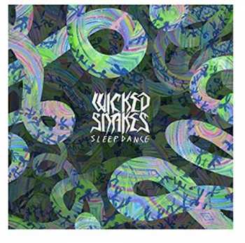 CD Wicked Snakes: Sleep Dance