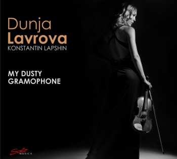 Album Wieniawski / Tchaikovsky / Rachmaninoff / Schumann: My Dusty Gramophone