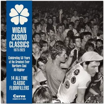 Wigan Casino Classics 1973-2023 / Various: Wigan Casino Classics 1973-2023