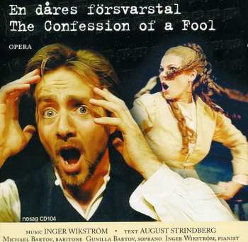 Album Wikstrom / Strindberg / Von Essen: Confession Of A Fool