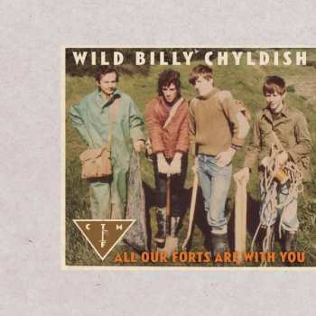 CD Billy Childish: All Our Forts Are With You