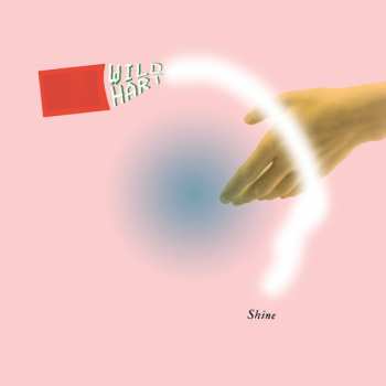 LP Wildhart: Shine