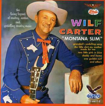 Album Wilf Carter: Montana Slim - All Time Favorites
