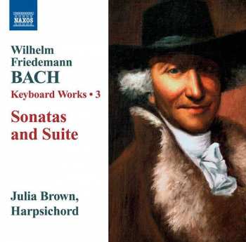 CD Wilhelm Friedemann Bach: Cembalowerke Vol.3