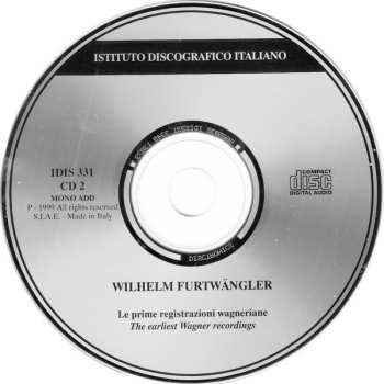 CD Wilhelm Furtwängler: Le Prime Registrazioni Wagneriane = The Earliest Wagner Recordings / Live Recordings 1931-1936 - Tristan Und Isolde, Tannhäuser, Die Walküre, Lohengrin