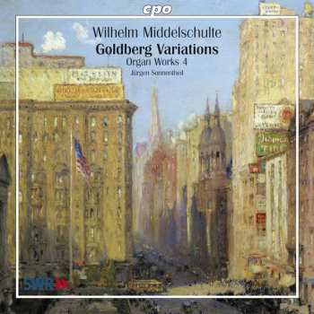 2CD Jürgen Sonnentheil: Goldberg Variations (Organ Works 4)