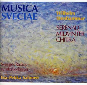 Album Esa-Pekka Salonen: Serenad / Midvinter / Chitra