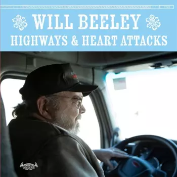 William C. Beeley: Highways & Heart Attacks