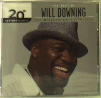 The Best Of Will Downing: The Millenium Collection- 20th Century Masters