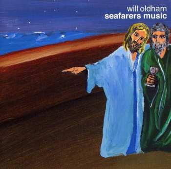 CD Will Oldham: Seafarers Music