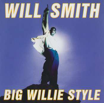 CD Will Smith: Big Willie Style