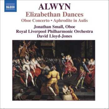 CD Royal Liverpool Philharmonic Orchestra: Elizabethan Dances • Oboe Concerto