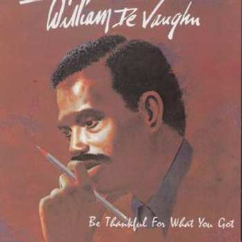 CD William DeVaughn: Be Thankful For What You Got
