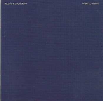 CD William Souffreau: Tobacco Fields DIGI