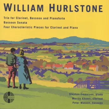 Trio For Clarinet, Bassoon And Piano • Bassoon Sonata • Four Characteristic Pieces For Clarinet And Piano