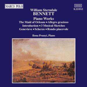 CD William Sterndale Bennett: Piano Works Vol. 1