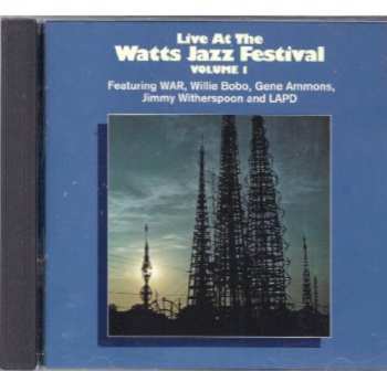 CD Jimmy Witherspoon: Live At The Watts Jazz Festival - Volume 1