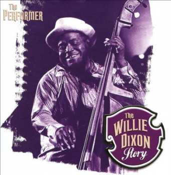 4CD/Set di cofanetti Willie Dixon: The Willie Dixon Story