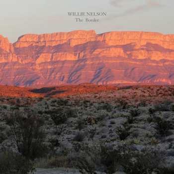 CD Willie Nelson: The Border