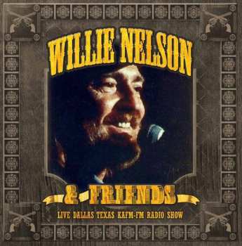 2CD Willie Nelson: Live Dallas Texas KAFM-FM Radio Show