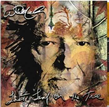 Album Willie Nelson: Last Leaf On The Tree