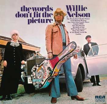 CD Willie Nelson: The Words Don't Fit The Picture