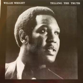 LP Willie Wright: Telling The Truth CLR | LTD