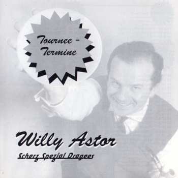 CD Willy Astor: Scherz Spezial Dragees