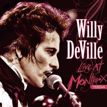 CD/DVD Willy DeVille: Live At Montreux 1994