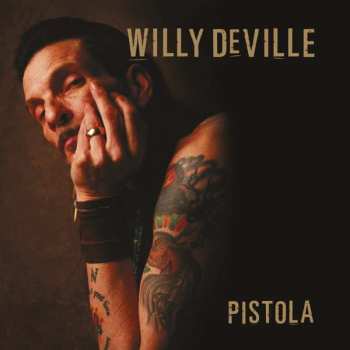 Album Willy DeVille: Pistola