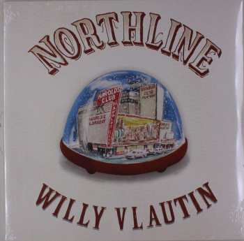 LP Willy Vlautin: Northline LTD
