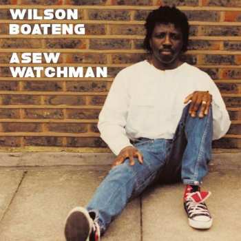 LP Wilson Boateng: Asew Watchman