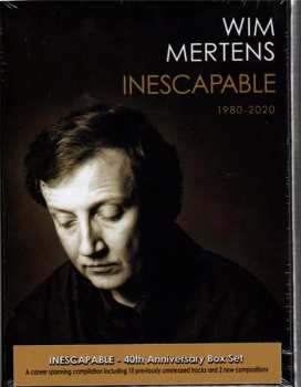 4CD/Set di cofanetti Wim Mertens: Inescapable 1980-2020 (40th Anniversary Box Set)