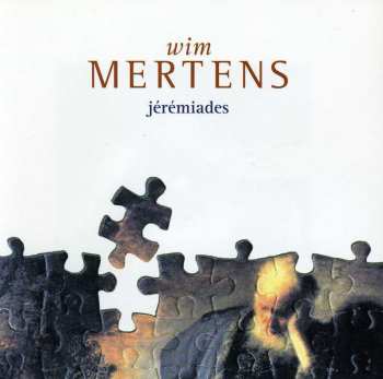 Album Wim Mertens: Jérémiades